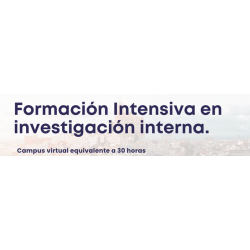 Formación intensiva Investigaciones Internas