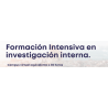 Formación intensiva Investigaciones Internas